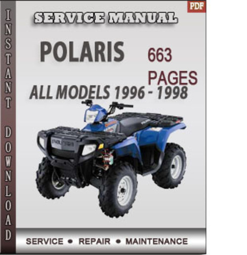 Product picture Polaris All Models 1996 - 1998 Factory Service Repair Manual Download