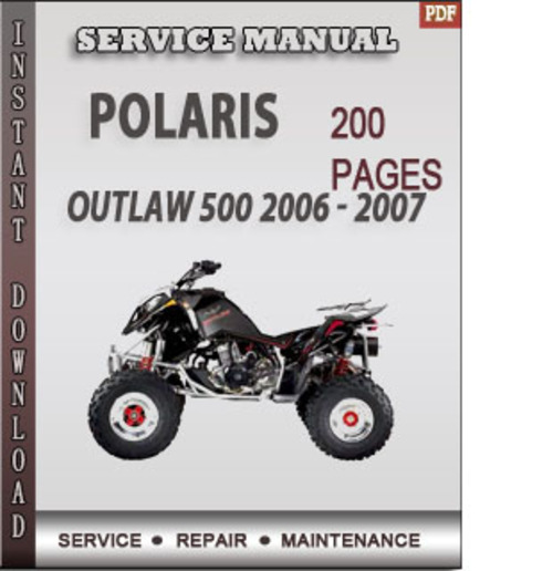 Product picture Polaris Outlaw 500 2006 - 2007 Factory Service Repair Manual Download