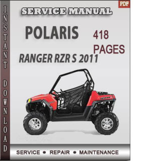 Product picture Polaris Ranger RZR S 2011 Factory Service Repair Manual Download