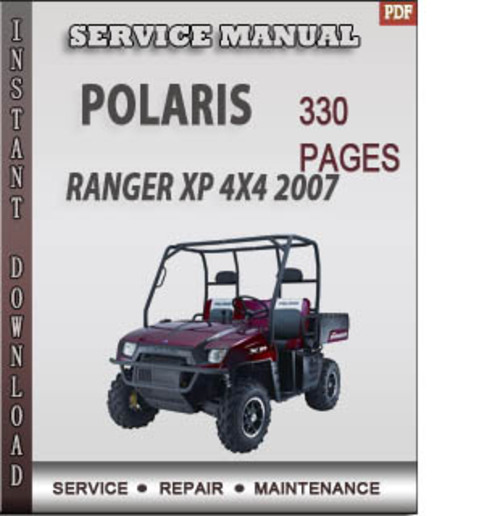 Product picture Polaris Ranger XP 4X4 2007 Factory Service Repair Manual Download