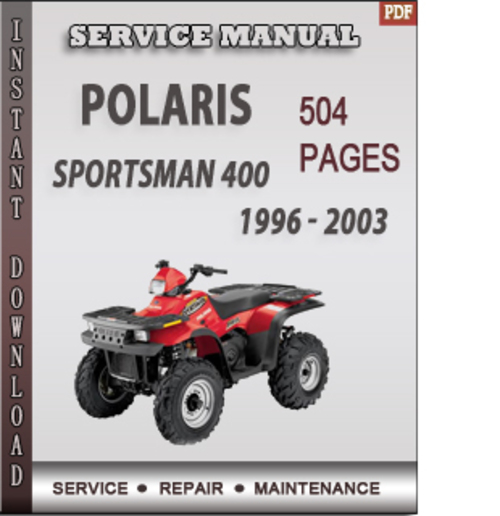 Product picture Polaris Sportsman 400 1996 - 2003 Factory Service Repair Manual Download