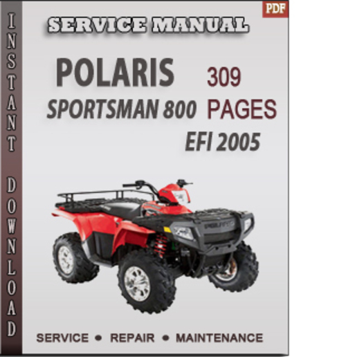 Product picture Polaris Sportsman 800 EFI 2005 Factory Service Repair Manual Download