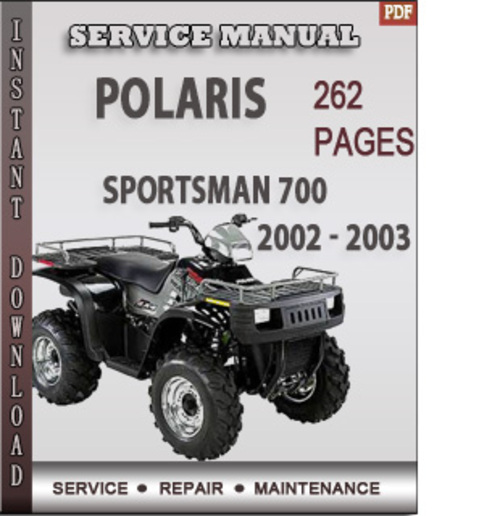 Product picture Polaris Sportsman 700 2002 - 2003 Factory Service Repair Manual Download