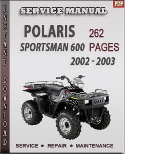 Product picture Polaris Sportsman 600 2002 - 2003 Factory Service Repair Manual Download