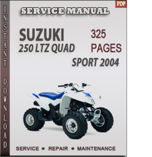 Product picture Suzuki 250 LTZ Quad Sport 2004 Factory Service Repair Manual Download