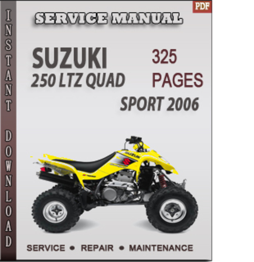 Product picture Suzuki 250 LTZ Quad Sport 2006 Factory Service Repair Manual Download