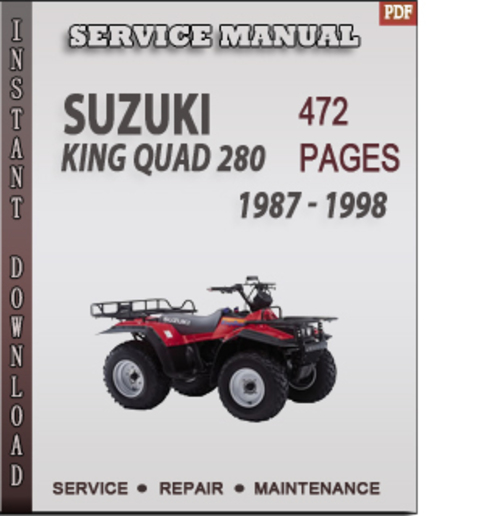 Product picture Suzuki King Quad 280 1987 - 1998 Factory Service Repair Manual Download