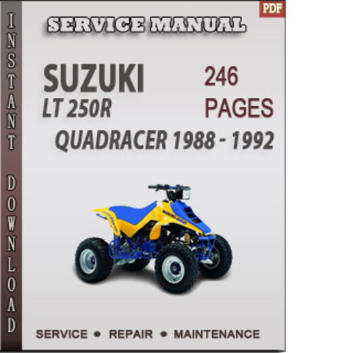 Product picture Suzuki LT 250R Quadracer 1988 - 1992 Factory Service Repair Manual Download