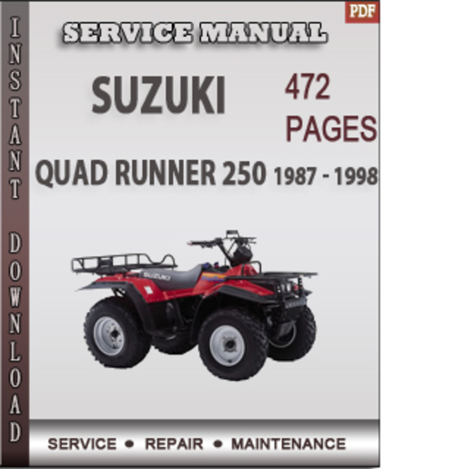 Product picture Suzuki Quad Runner 250 1987 - 1998 Factory Service Repair Manual Download