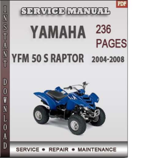 Product picture Yamaha YFM 50 S Raptor 2004-2008 Factory Service Repair Manual Download