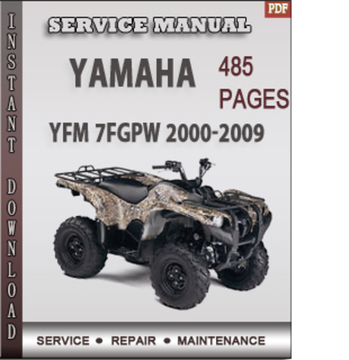 Product picture Yamaha YFM 7FGPW 2000-2009 Factory Service Repair Manual Download