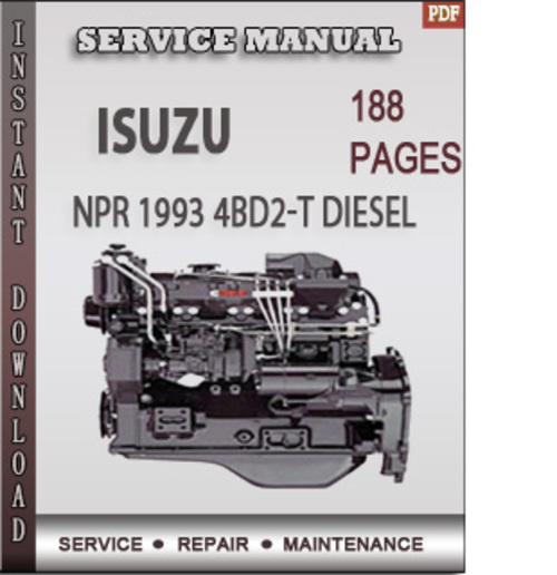 Product picture Isuzu NPR 1993 4BD2-T Disel Engine Factory Service Repair Manual Download