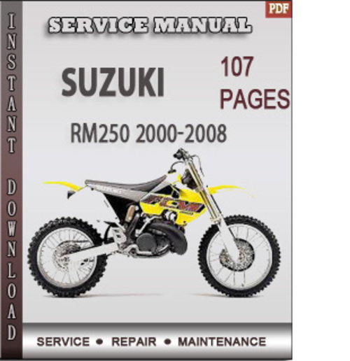 Product picture Suzuki RM250 2000-2008 Factory Service Repair Manual Download