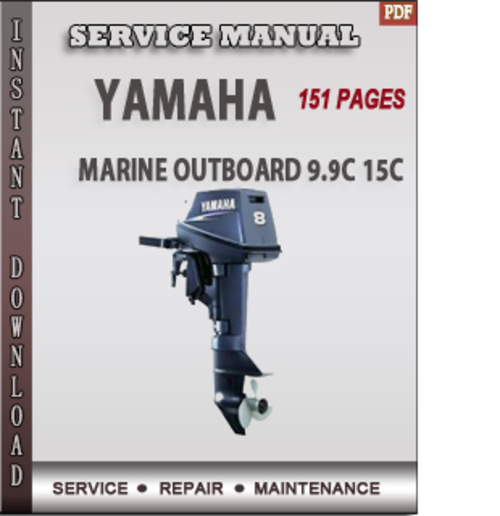 Product picture Yamaha Marine Outboard 9.9C 15C Factory Service Repair Manua
