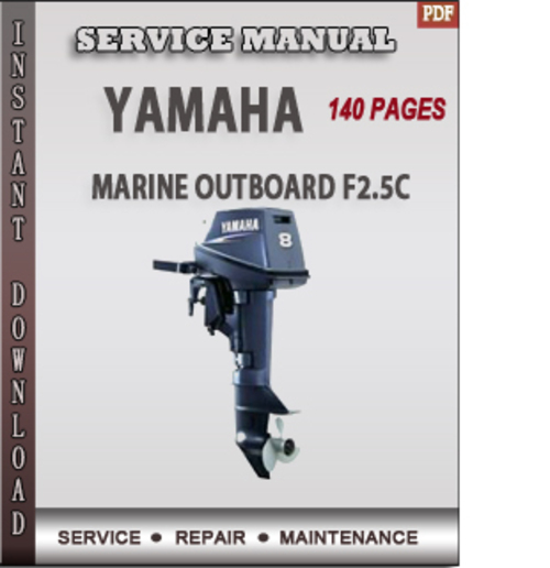 Product picture Yamaha Marine Outboard F2.5C Factory Service Repair Manual