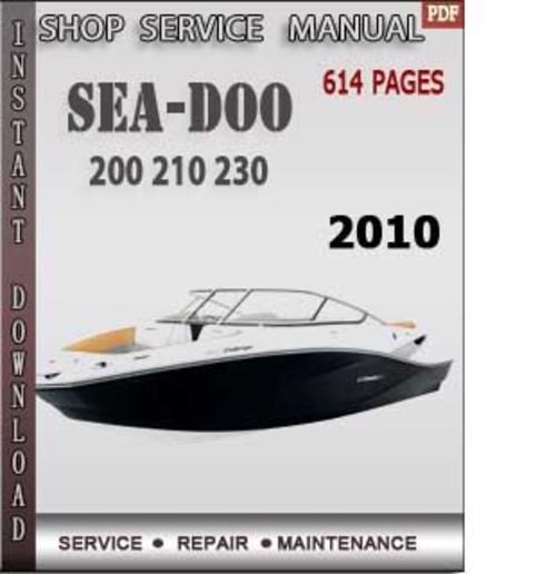 Product picture Seadoo 200 210 230 2010 Shop Service Repair Manual Download