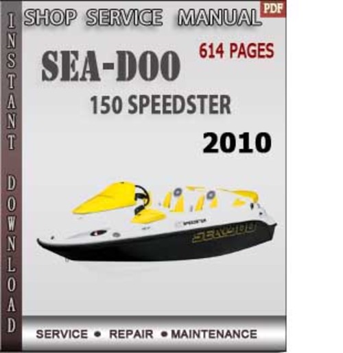 Product picture Seadoo 150 Speedster 2010 Shop Service Repair Manual Downloa