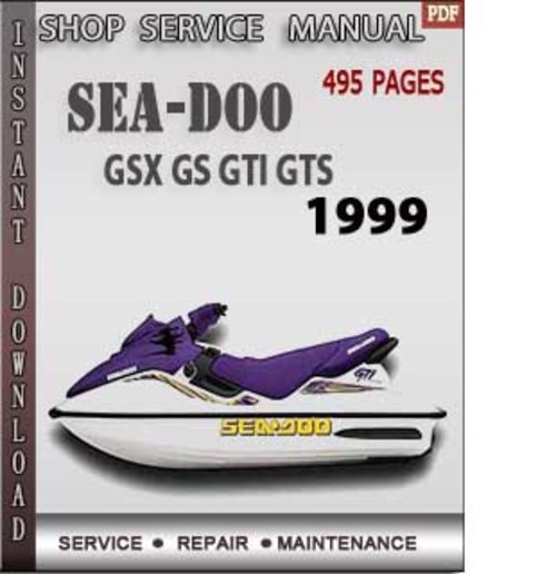 Product picture Seadoo GSX GS GTI GTS 1999 Shop Service Repair Manual Downlo