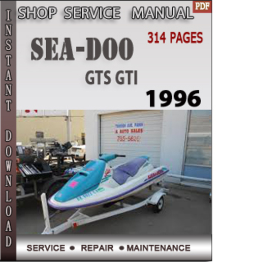 Product picture Seadoo GTS GTI 1996 Shop Service Repair Manual Download
