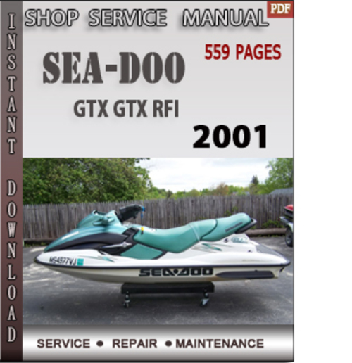 Product picture Seadoo GTX GTX RFI 2001 Shop Service Repair Manual Download