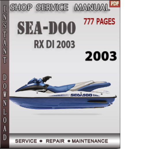 Product picture Seadoo RX DI 2003 Shop Service Repair Manual Download