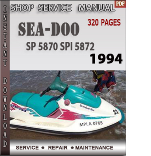 Product picture Seadoo SP 5870 SPI 5872 1994 Shop Service Repair Manual Down