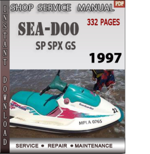 Product picture Seadoo SP SPX GS 1997 Shop Service Repair Manual Download