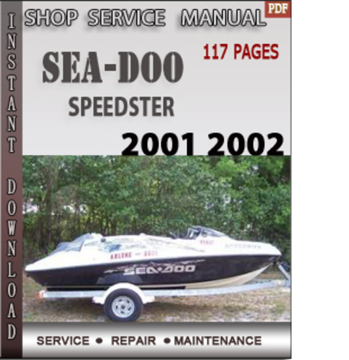 Product picture Seadoo SPEEDSTER 2001 2002 Shop Service Repair Manual Downlo