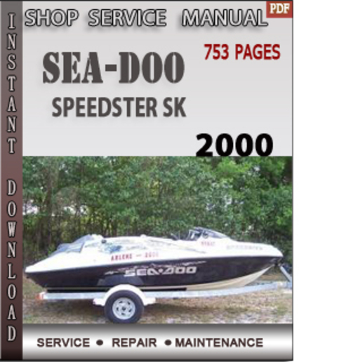 Product picture Seadoo SPEEDSTER SK 2000 Shop Service Repair Manual Download