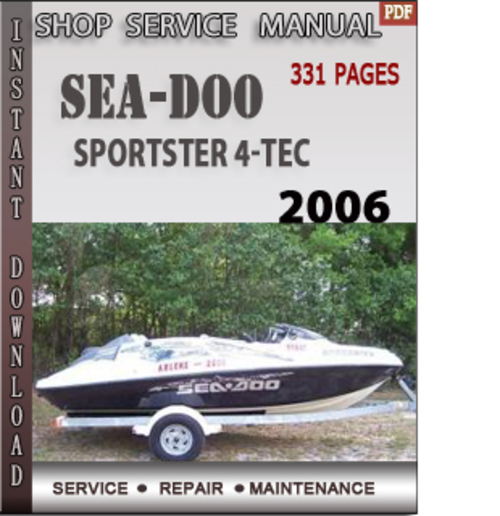 Product picture Seadoo Sportster 4-Tec 2006 Shop Service Repair Manual Downl