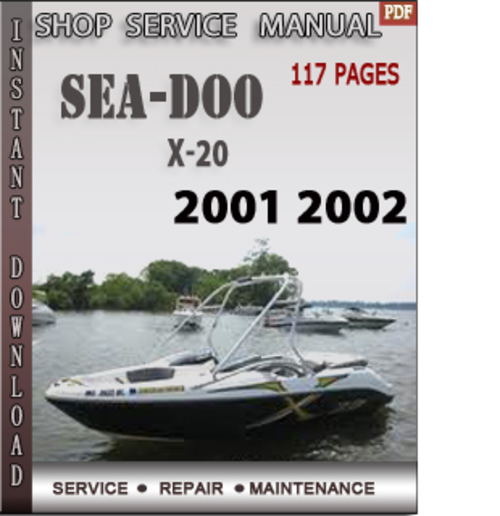 Product picture Seadoo X-20 2001 2002 Shop Service Repair Manual Download