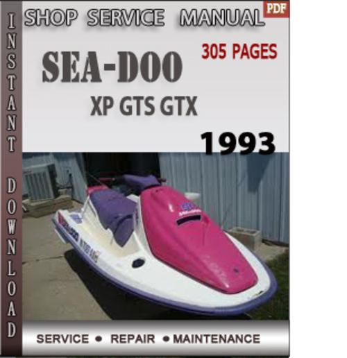 Product picture Seadoo XP GTS GTX 1993 Shop Service Repair Manual Download
