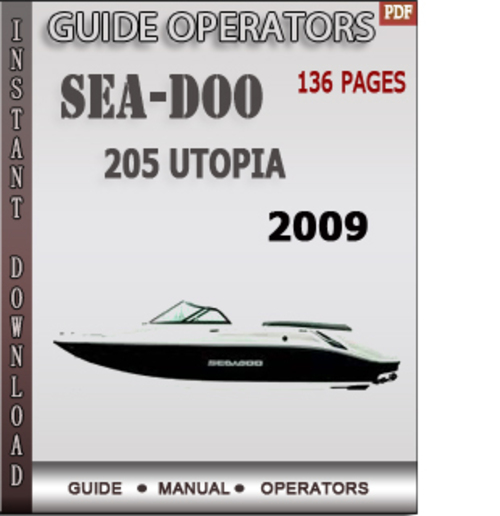 Product picture Seadoo 205 UTOPIA 2009 Operators Guide Manual Download
