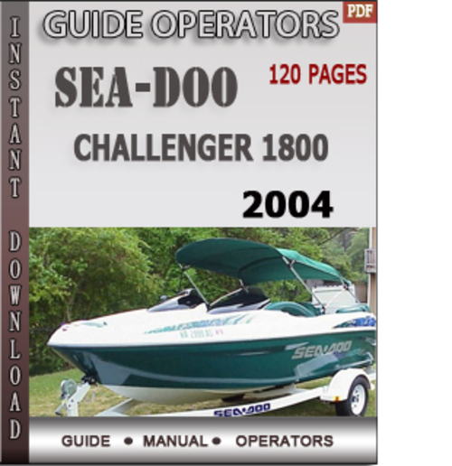 Product picture Seadoo Challenger 1800 2004 Operators Guide Manual Download