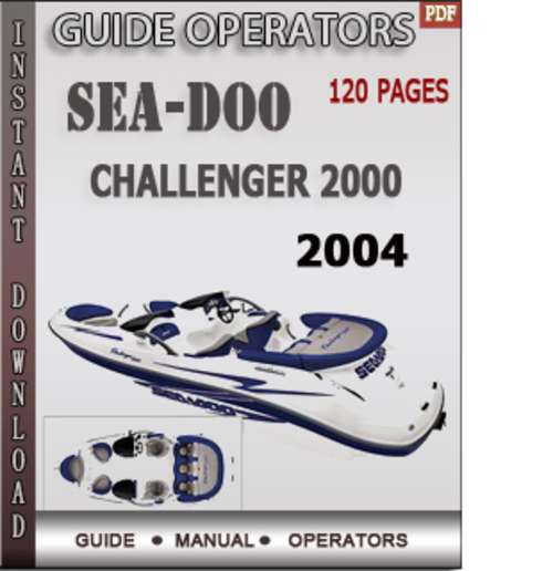 Product picture Seadoo Challenger 2000 2004 Operators Guide Manual Download