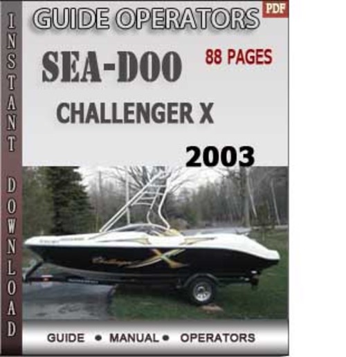 Product picture Seadoo Challenger x 2003 Operators Guide Manual Download