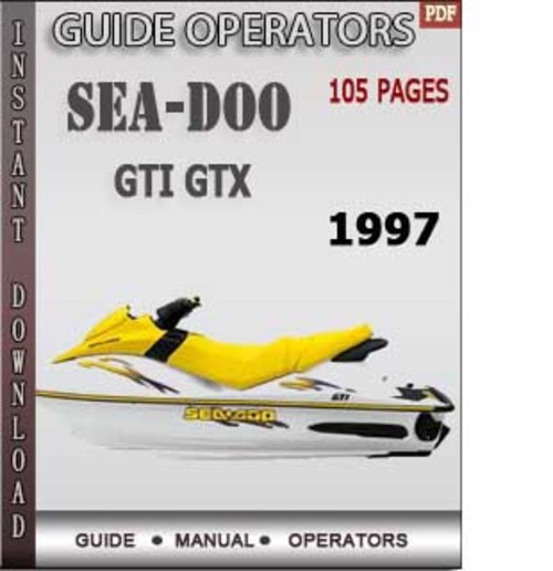 Product picture Seadoo GTI GTX 1997 Operators Guide Manual Download