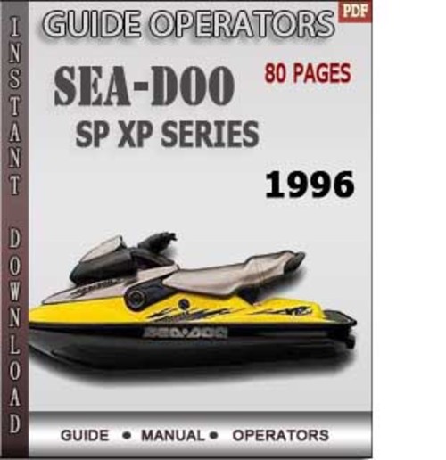 Product picture Seadoo SP XP Series 1996 Operators Guide Manual Download