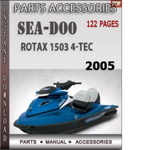 Product picture Seadoo Rotax 1503 4-Tec 2005 Engine Service Repair Manual Do