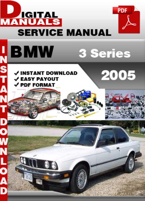 Product picture BMW 3 Series 2005 Factory Service Repair Manual