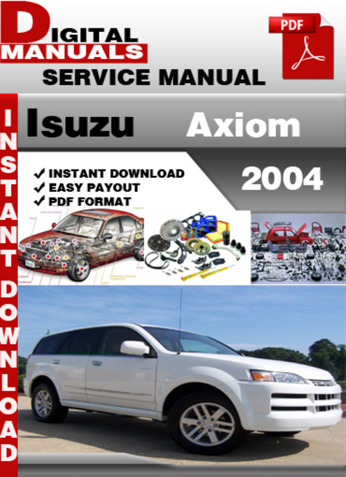 Product picture Isuzu Axiom 2004 Factory Service Repair Manual
