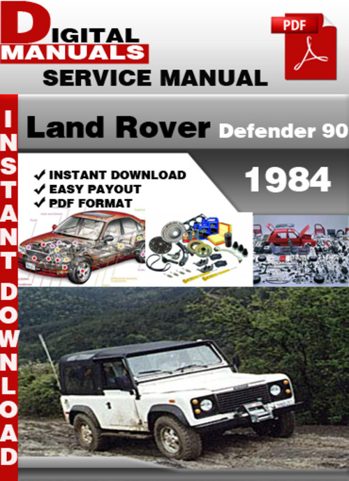 Product picture Land Rover Defender 90 1984 Factory Service Repair Manual