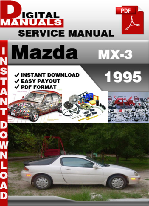 Product picture Mazda MX-3 1995 Factory Service Repair Manual 