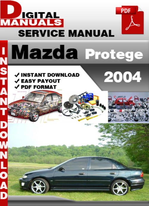 Product picture Mazda Protege 2004 Factory Service Repair Manual