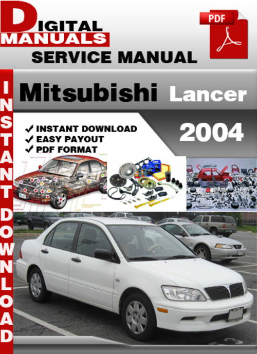 Product picture Mitsubishi Lancer 2004 Factory Service Repair Manual