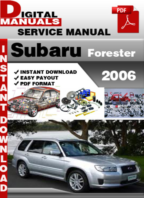 Product picture Subaru Forester 2006 Factory Service Repair Manual