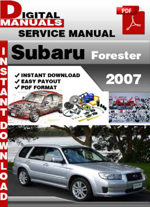Product picture Subaru Forester 2007 Factory Service Repair Manual
