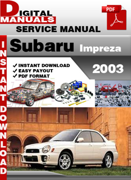 Product picture Subaru Impreza 2003 Factory Service Repair Manual