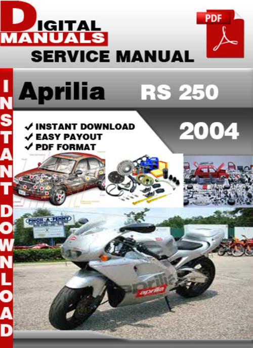 Product picture Aprilia RS 250 2004 Factory Service Repair Manual