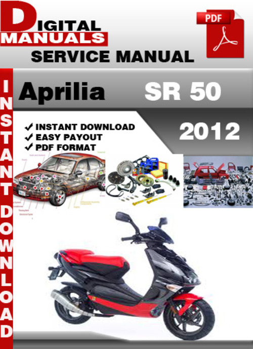 Product picture Aprilia SR 50 2012 Factory Service Repair Manual
